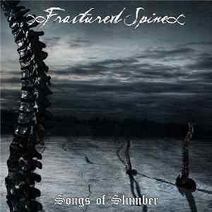 Fractured Spine - Songs Of Slumber FLAC