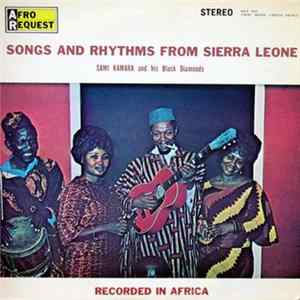 Sami Kamara And His Black Diamonds - Songs And Rhythms Of Sierra Leone FLAC