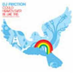 DJ Friction - Could Heaven Ever Be Like This FLAC
