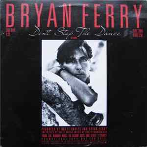 Bryan Ferry - Don't Stop The Dance FLAC