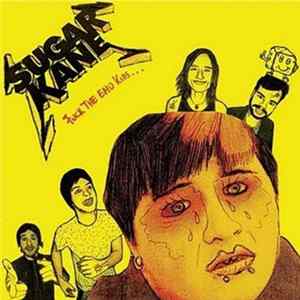 Sugar Kane - Fuck The Emo Kids... FLAC