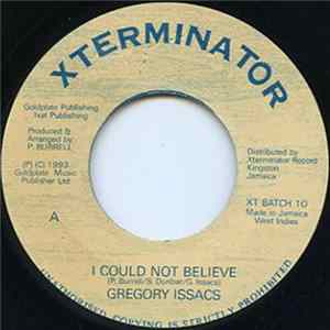 Gregory Issacs - I Could Not Believe FLAC