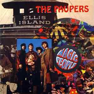 The Paupers - Ellis Island / Magic People FLAC