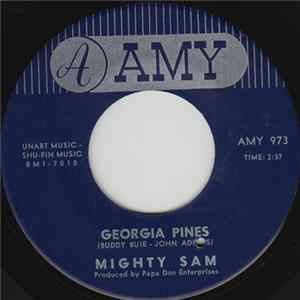 Mighty Sam - Georgia Pines / I'm A Man FLAC