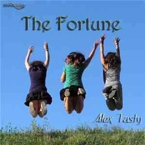 Alex Tasty - The Fortune FLAC