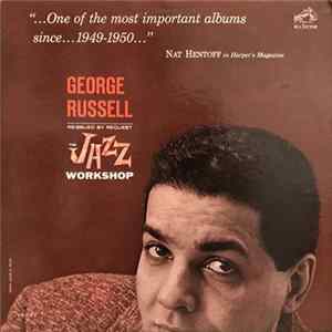 George Russell - The Jazz Workshop FLAC