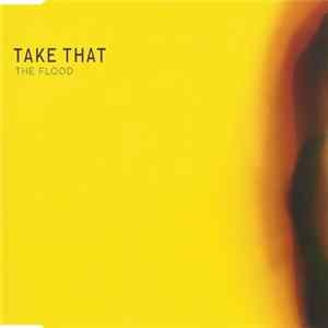 Take That - The Flood FLAC