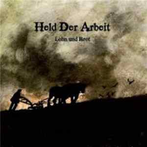 Held Der Arbeit - Lohn Und Brot FLAC