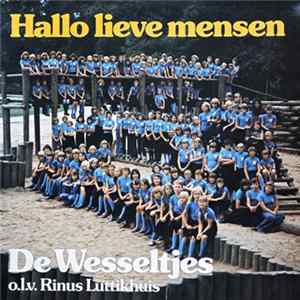 De Wesseltjes - Hallo Lieve Mensen FLAC