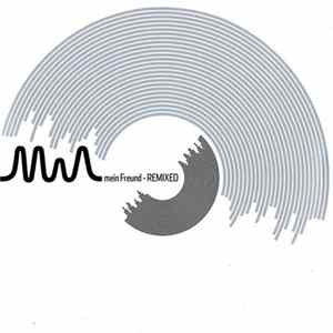 MIA. - Mein Freund Remixed FLAC