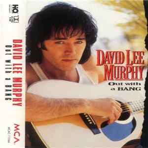 David Lee Murphy - Out With A Bang FLAC