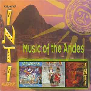 Amazonas - Music Of The Andes FLAC