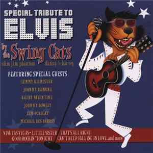 The Swing Cats - Special Tribute To Elvis By The Swing Cats FLAC