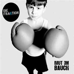 Die Fraktion - Mut Im Bauch FLAC