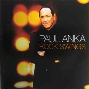 Paul Anka - Rock Swings FLAC