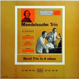 Mendelssohn / Ravel - Artur Rubinstein, Jascha Heifetz, Gregor Piatigorsky - Trio / Trio In A Minor FLAC