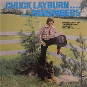 Chuck Layburn - Chuck Layburn... ...Remembers FLAC