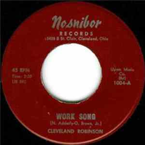 Cleveland Robinson - Work Song FLAC