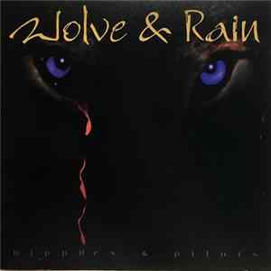 Hippies & Pilots - Wolve & Rain FLAC