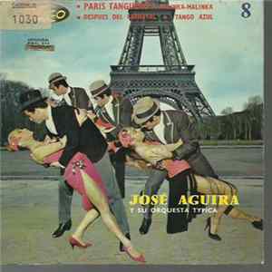 José Aguira Y Su Orquesta Typica - Tango... Tango... FLAC