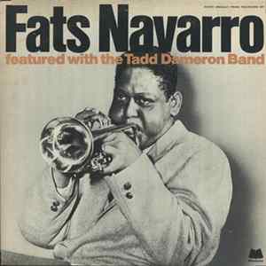 Fats Navarro - Featured With The Tadd Dameron Band FLAC
