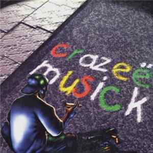 Craze - Crazeë Musick FLAC