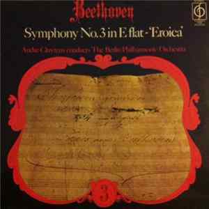 Beethoven / André Cluytens Conducts The Berlin Philharmonic Orchestra - Symphony No.3 In E Flat - "Eroica" FLAC
