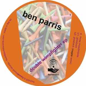 Ben Parris - Double Wimpfighter EP FLAC