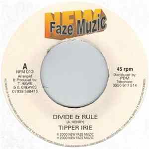Tipper Irie - Divide & Rule FLAC