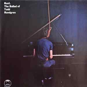 Runt - The Ballad Of Todd Rundgren FLAC