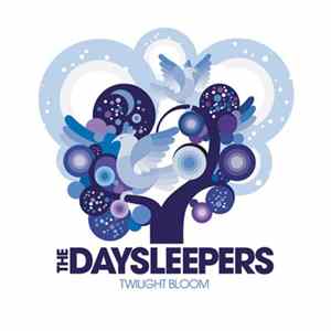 The Daysleepers - Twilight Bloom FLAC
