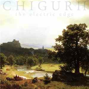 Chigurh - The Electric Edge FLAC