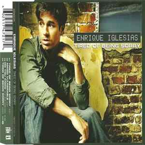 Enrique Iglesias - Tired Of Being Sorry FLAC