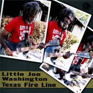 Little Joe Washington - Texas Fire Line FLAC
