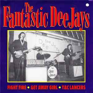 The Fantastic Dee-Jays - Fight Fire FLAC