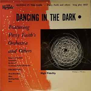 Percy Faith's Orchestra And Others - Dancing In The Dark FLAC