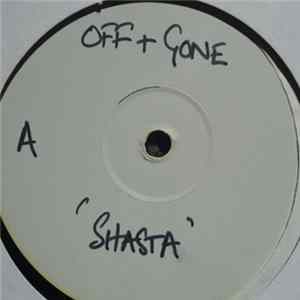Off And Gone - Shasta FLAC