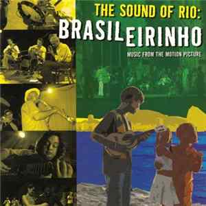 Various - The Sound Of Rio: Brasilerinho (Music From The Motion Picture) FLAC
