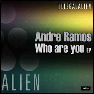 Andre Ramos - Who Are You EP FLAC