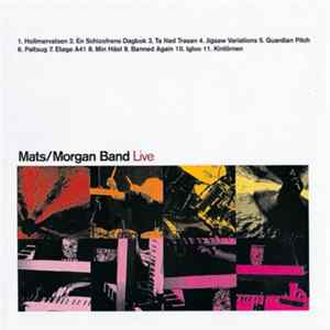 Mats/Morgan Band - Live FLAC