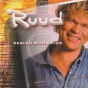 Ruud - Sealed With A Kiss FLAC
