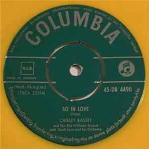 Chirley Bassey And The Rita Williams Singers With Geoff Love And His Orchestra - As Long As He Needs Me / So In Love FLAC