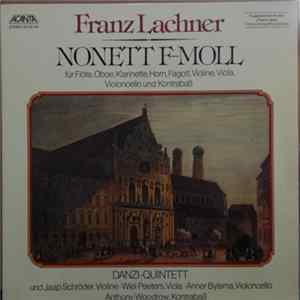 Franz Lachner - Danzi-Quintett, Jaap Schröder, Wiel Peeters, Anner Bylsma, Anthony Woodrow - Nonett F-moll Für Flöte, Klarinette, Horn, Fagott, Violine, Viola, Violoncello Und Kontrabaß FLAC