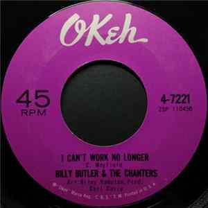 Billy Butler & The Chanters - I Can't Work No Longer FLAC
