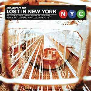 Grand Papa Tra - Lost In New York FLAC