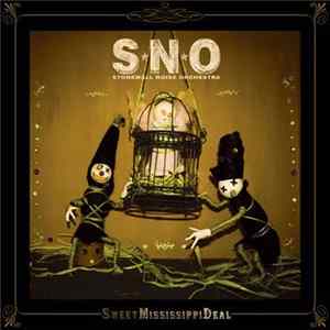 Stonewall Noise Orchestra - Sweet Mississippi Deal FLAC