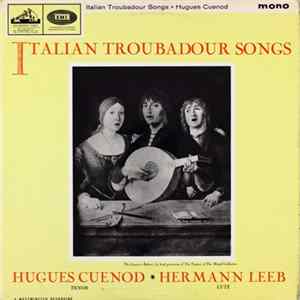 Hugues Cuenod - Italian Troubadour Songs FLAC