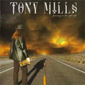 Tony Mills - Freeway To The Afterlife FLAC