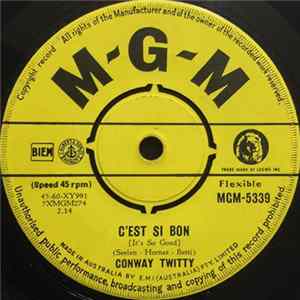 Conway Twitty - C'Est Si Bon (It's So Good) / Don't You Dare Let Me Down FLAC