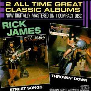 Rick James - Street Songs / Throwin' Down FLAC